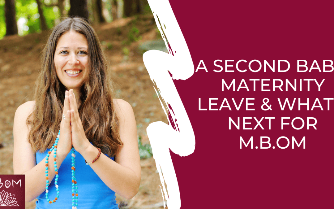 A Second Baby, Maternity Leave & What’s Next for M.B.Om